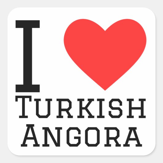 Ik hou van Turkse angora Vierkante Sticker (Voorkant)