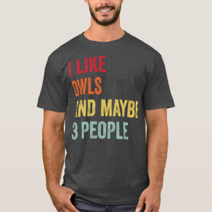Ik hou van uilen misschien 3 mensen t-shirt