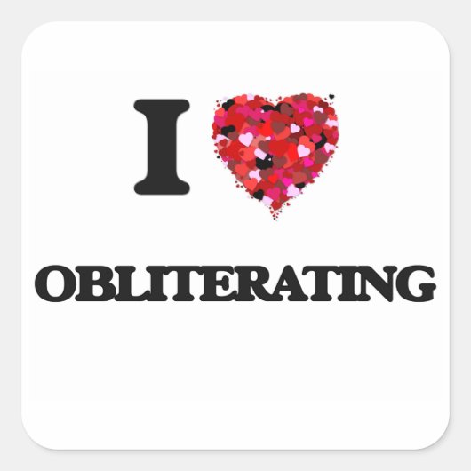 Ik hou van uitwissen vierkante sticker (Voorkant)