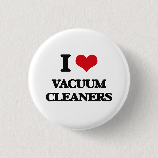 Ik hou van Vacuum Cleaners Ronde Button 3,2 Cm (Voorkant)