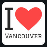 Ik hou van vancouver vierkante sticker<br><div class="desc">Ik hou van Vancouver ,  voor liefhebbers van Canada</div>