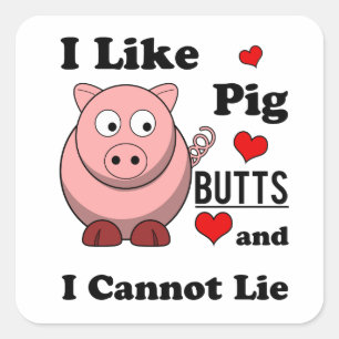 Ik hou van varken Butts Funny Pork Butt Roast Vierkante Sticker