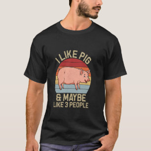 Ik hou van varkens en misschien wel van 3 mensen d t-shirt