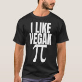 Ik hou van Vegan Pi Symbol Wiskunde Science Teache T-shirt (Voorkant)