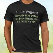 Ik hou van veganisten grappige putdown t-shirt