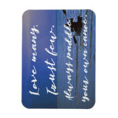 Ik hou van velen. Vertrouw op weinigen. Paddle Eig Magneet (Verticaal)