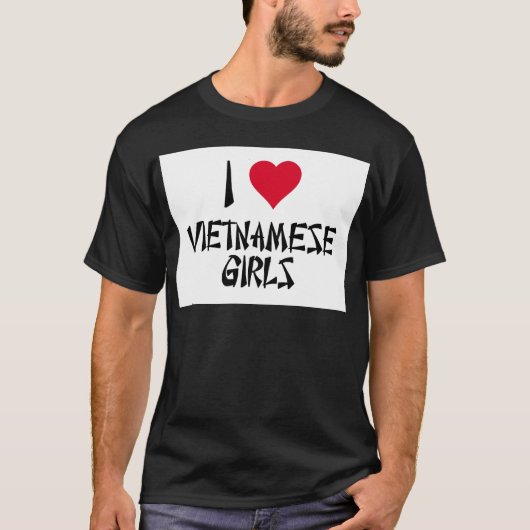 Ik hou van Vietnamese meisjes T-shirt (Voorkant)