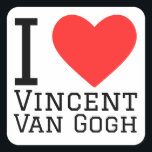 Ik hou van Vincent Van Gogh Vierkante Sticker<br><div class="desc">Ik hou van Vincent Van Gogh, voor Nederlandse liefhebbers</div>