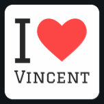 Ik hou van Vincent Vierkante Sticker<br><div class="desc">Ik hou van Vincent,  voor mannen noem ik liefhebbers</div>