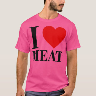 Ik hou van vlees voor voedsellijmvogels t-shirt