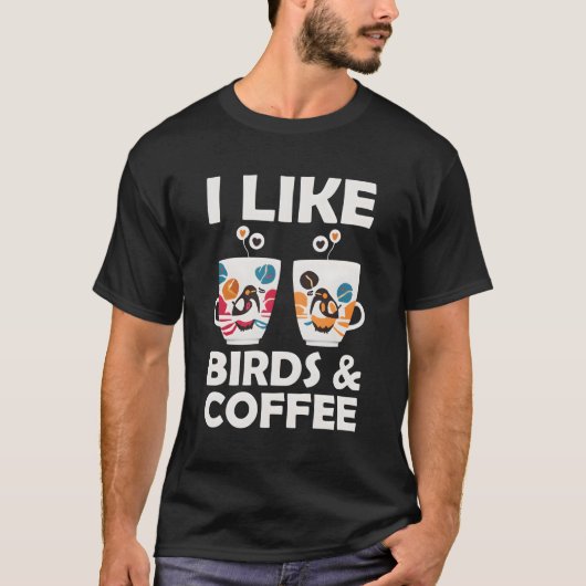 Ik hou van vogels en koffie t-shirt (Voorkant)