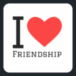 Ik hou van vriendschap vierkante sticker<br><div class="desc">Ik hou van vriendschap,  voor mensen liefhebbers</div>