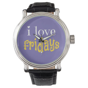 Ik hou van vrijdag horloge