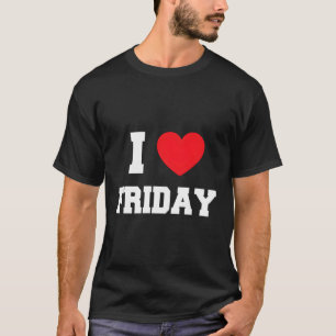 Ik hou van vrijdag t-shirt