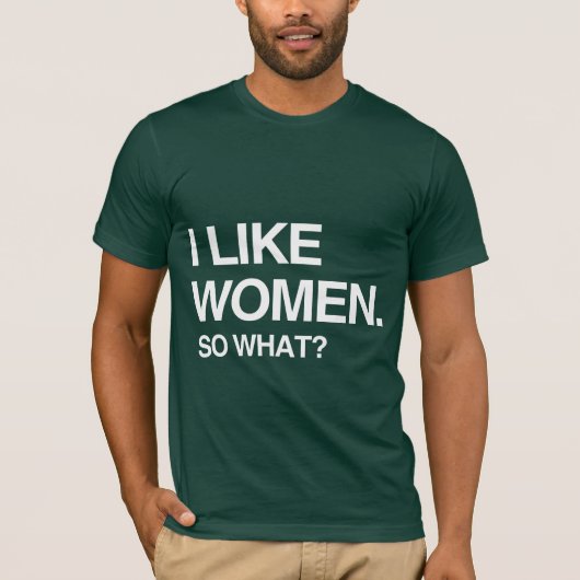 IK HOU VAN VROUWEN, WAT DAN NOG T-SHIRT (Voorkant)