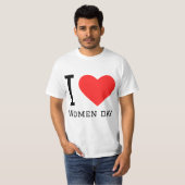 Ik hou van vrouwendag t-shirt (Voorkant volledig)