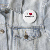 Ik hou van Waitresses Ronde Button 5,7 Cm (In situ)