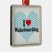 Ik hou van wakeboarding metalen ornament (Rechts)