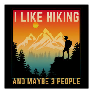 Ik hou van wandelen en misschien 3 mensen perfect poster