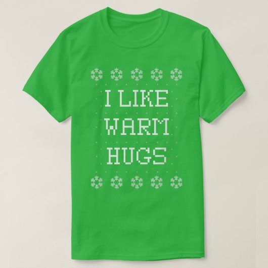 Ik hou van Warm Hugs Funny Ugly KerstSweater T-shirt (Design voorkant)