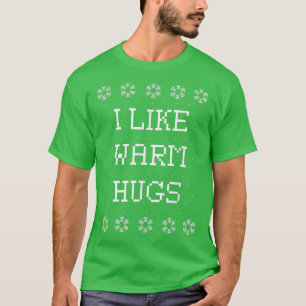 Ik hou van Warm Hugs Funny Ugly KerstSweater T-shirt