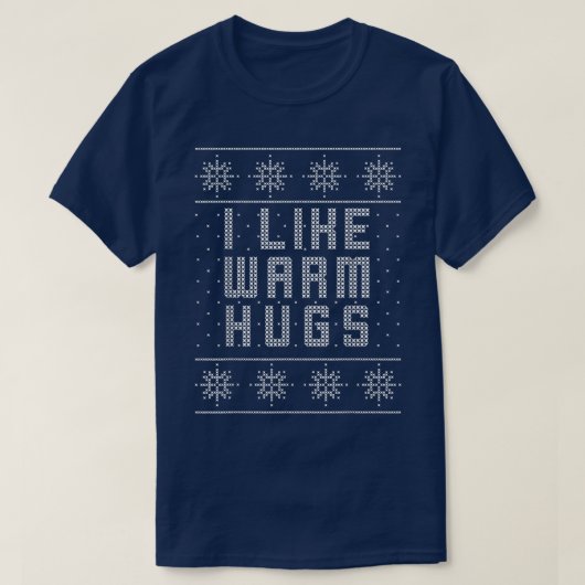 Ik hou van Warm Hugs Ugly KerstSweater, Funny Gi T-shirt (Design voorkant)