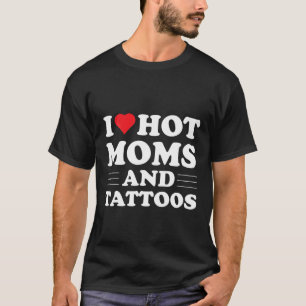 Ik hou van warme dammen en Tattoos roodharts Tatto T-shirt