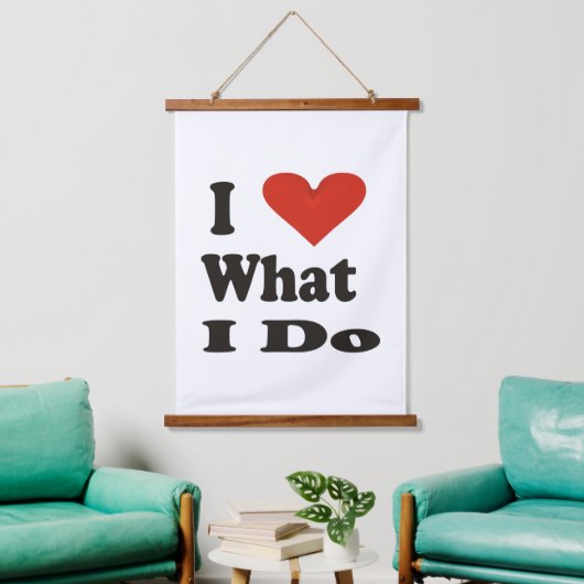 Ik hou van wat ik doe hangend wandkleed (Woonkamer)