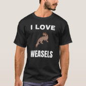 Ik hou van Weasels T-shirt (Voorkant)