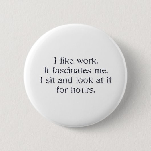 Ik hou van werk ronde button 5,7 cm (Voorkant)