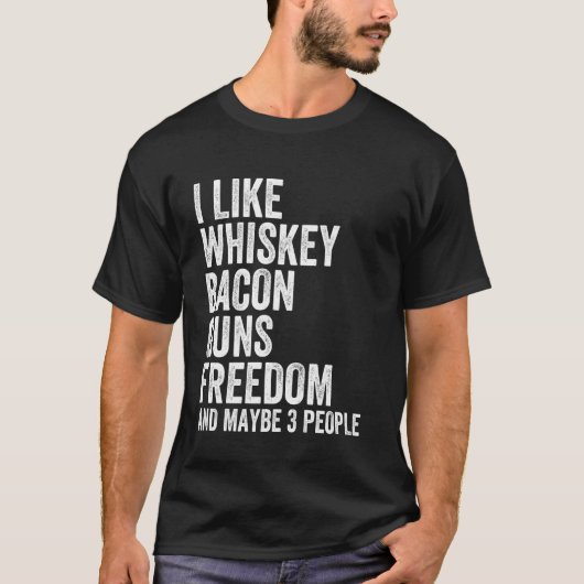Ik hou van Whiskey Bacon Pistolen Freedom en missc T-shirt (Voorkant)