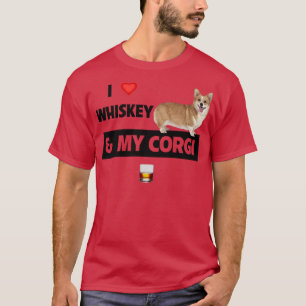 Ik hou van whisky en mijn Corgi moeder vader hond  T-shirt