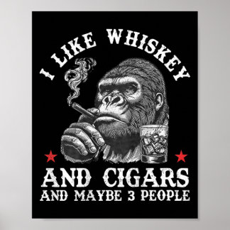 Ik hou van whisky en sigaren en misschien wel van  poster