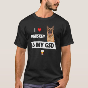 Ik hou van whisky en van mijn GSD mam papa German T-shirt
