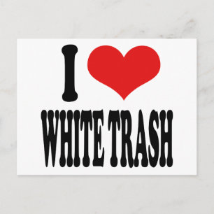 Ik hou van White Trash Briefkaart