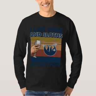 Ik hou van wijn en luiaards, misschien 3 mensen t-shirt