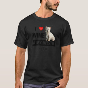Ik hou van wijn en mijn stropdas mama papa Dog Wes T-shirt