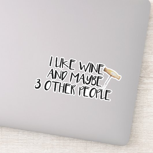 Ik hou van wijn misschien 3 andere mensen Tumbler Sticker (Detail)