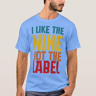 Ik hou van wijn, niet van het label t-shirt