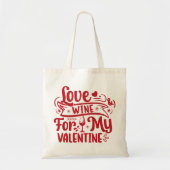 Ik hou van wijn voor mijn Valentijn Tote Bag (Voorkant)