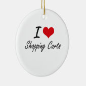 Ik hou van winkelwagentjes keramisch ornament (Rechts)