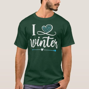 Ik hou van Winter Funny Snow Season Winter Activit T-shirt