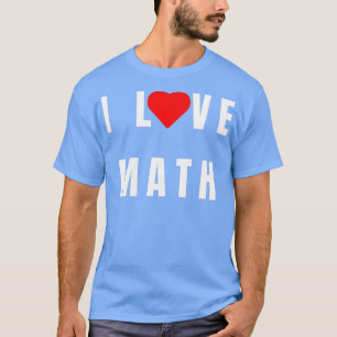 Ik hou van Wiskunde Eenvoudig design 1 T-shirt
