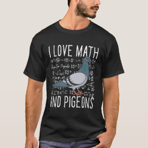 Ik hou van wiskunde en duivenfokker vogelaar schoo t-shirt