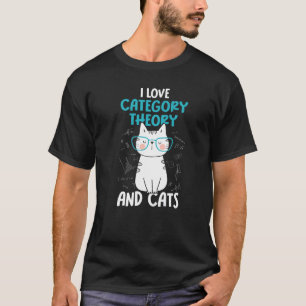Ik hou van wiskunde en katten Categorie Theorie 1 T-shirt
