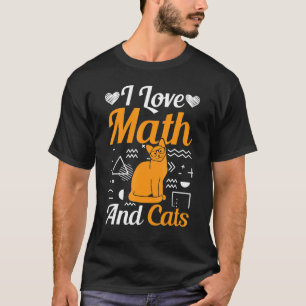 Ik hou van wiskunde en katten Cute Graphic Wiskund T-shirt