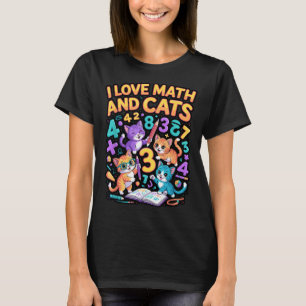 Ik hou van wiskunde en katten leraar leerling t-shirt