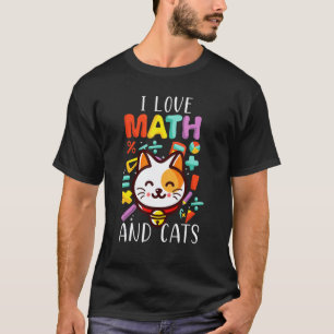 Ik hou van wiskunde en katten Schattige kat leraar T-shirt