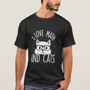 Ik hou van wiskunde en katten Schattige nerdcadeau T-shirt