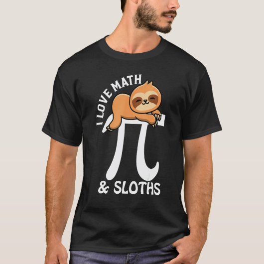 Ik hou van wiskunde en luiaards Pi-dag T-shirt (Voorkant)